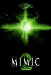 მუტანტები 2 / Mimic 2