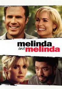 მელინდა და მელინდა, Melinda and Melinda