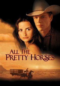 მოუთოკავი გულები, All the Pretty Horses