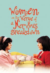 ქალები ნერვული შეტევის ზღვარზე, Women on the Verge of a Nervous Breakdown