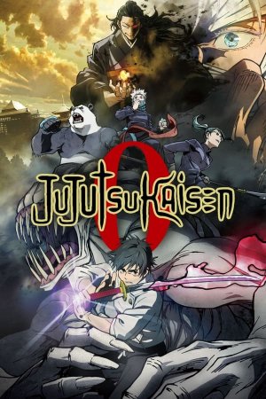 ჯუჯუცუ კაისენი 0 / JUJUTSU KAISEN 0