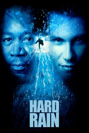 თავსხმა წვიმა, Hard Rain