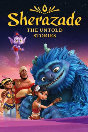 შაჰრაზადი: უცნობი ისტორიები, Sherazade: The Untold Stories