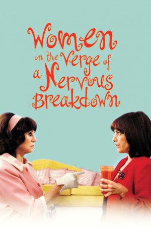 ქალები ნერვული შეტევის ზღვარზე, Women on the Verge of a Nervous Breakdown
