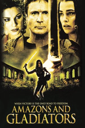ამაზონები და გლადიატორები, Amazons And Gladiators