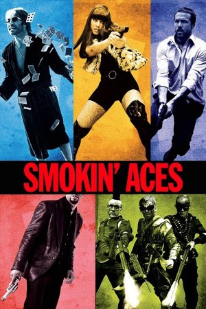 ტუზ კოზირები, Smokin Aces