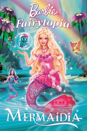 ბარბი ფეირიტოპია: მერმედია, Barbie Fairytopia: Mermaidia