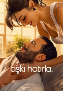 გაიხსენე სიყვარული, Aski Hatirla