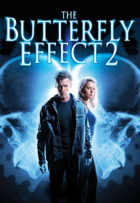 პეპლის ეფექტი 2, The Butterfly Effect 2