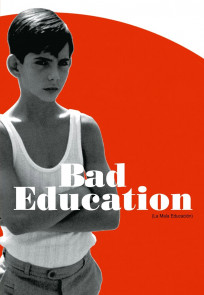 ცუდი აღზრდა / BAD EDUCATION