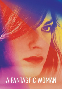 ფანტასტიური ქალი / A Fantastic Woman