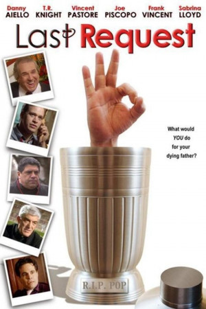უკანასკნელი სათხოვარი, The Last Request