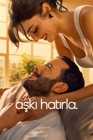 გაიხსენე სიყვარული, Aski Hatirla