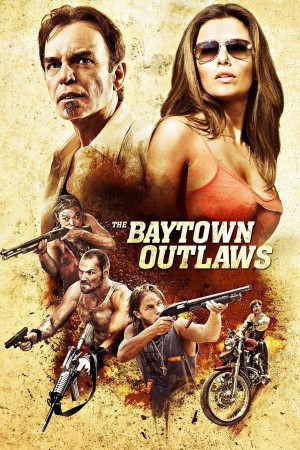 ბეითაუნელი ბანდიტები, The Baytown Outlaws