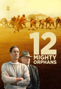 12 ძლიერი ობოლი | 12 Mighty Orphans