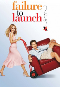 სიყვარული და სხვა უსიამოვნებები | Failure to Launch