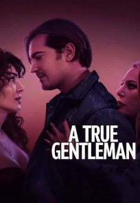 ნამდვილი ჯენლტმენი | A True Gentleman