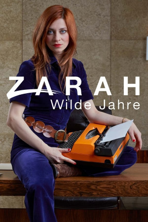 ცარა: ველური წლები | Zarah: Wilde Jahre