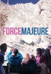 ფორს მაჟორი (ტურისტი) | Force Majeure (Turist)