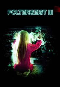 პოლტერგეისტი 3 | Poltergeist 3
