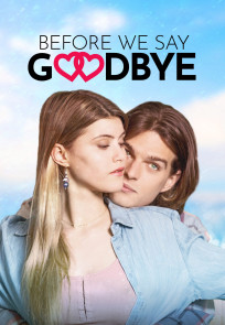 სანამ დაგემშვიდობები | Before We Say Goodbye