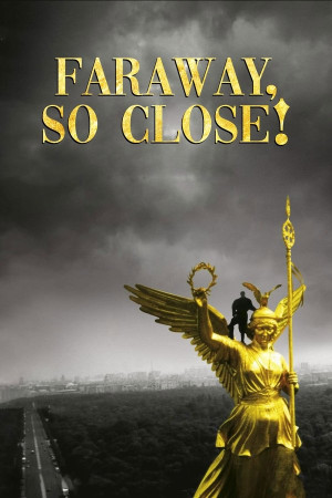 შორს და ისე ახლოს! | Faraway, So Close!