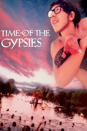 ბოშათა ჟამი | Time of the Gypsies