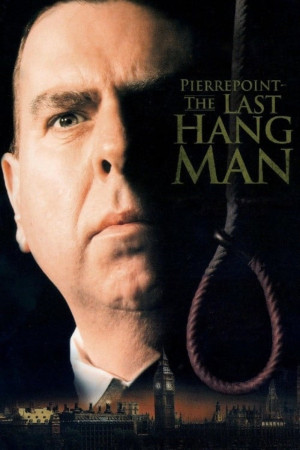 უკანასკნელი ჯალათი | Pierrepoint: The Last Hangman