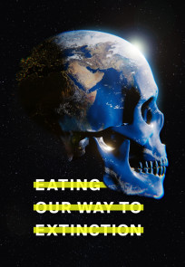 ჭამა გადაშენების გზაზე | Eating Our Way to Extinction