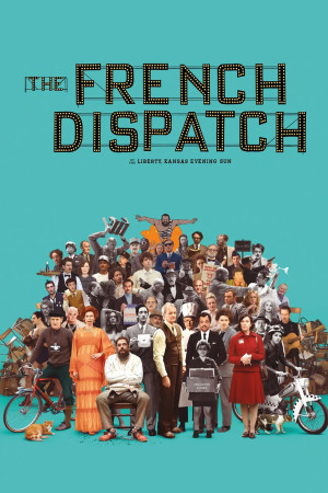 ფრანგული მაცნე | The French Dispatch