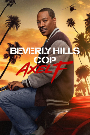 პოლიციელი ბევერლი ჰილზიდან 4 | Beverly Hills Cop: Axel F