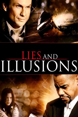 ტყუილები და ილუზიები / Lies & Illusions