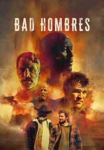 ცუდი ბიჭები | Bad Hombres