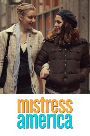 ქალბატონო ამერიკა, MISTRESS AMERICA
