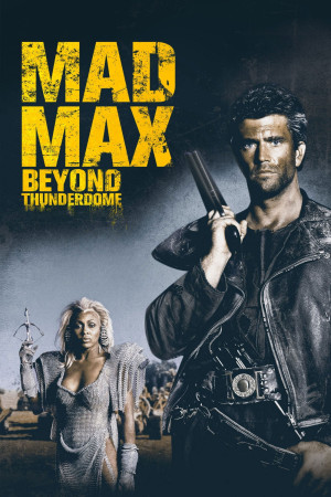 შეშლილი მაქსი 3 | Mad Max 3 Beyond Thunderdome