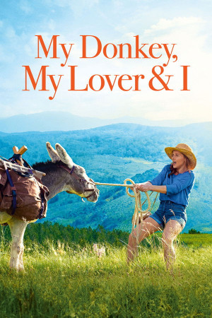 ჩემი ვირი, ჩემი საყვარელი და მე | My Donkey, My Lover & I