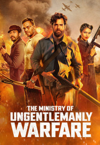 არაჯენტლმენურ საქმეთა სამინისტრო | The Ministry of Ungentlemanly Warfare