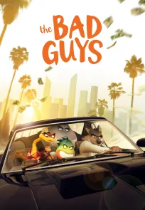 ცუდი ტიპები / The bad guys