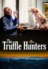 ტრუფელებზე მონადირეები | The Truffle Hunters